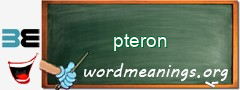 WordMeaning blackboard for pteron